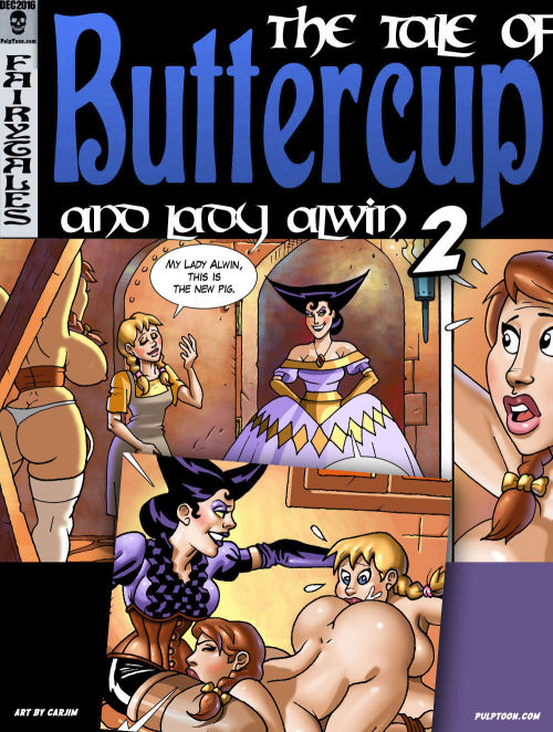 The Tale Of Buttercup And Lady Alwin 2